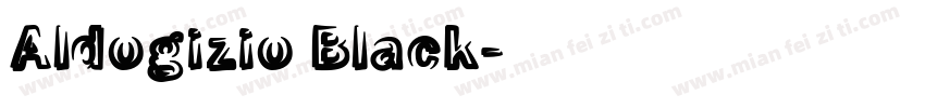 Aldogizio Black字体转换